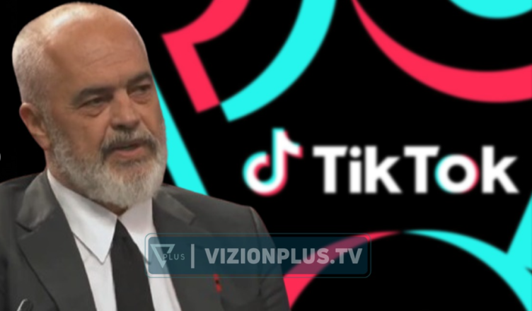 Rama: Po shkatërrojmë demokracinë përmes medias sociale, TikToku kinez në Europë është “Ferri në Tokë”