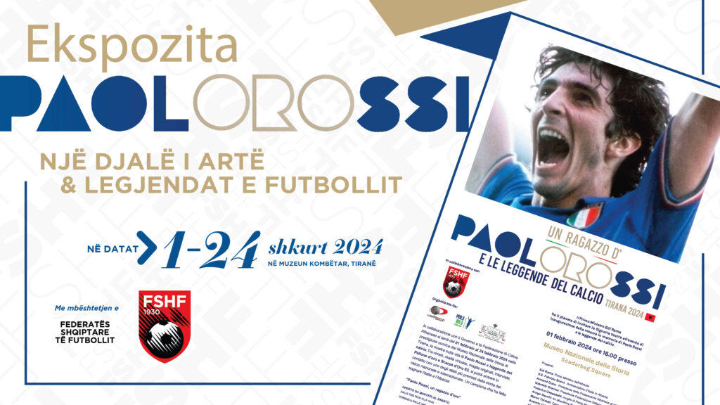 FSHF sjell në Shqipëri ekspozitën unike të legjendës italiane të futbollit, Paolo Rossi