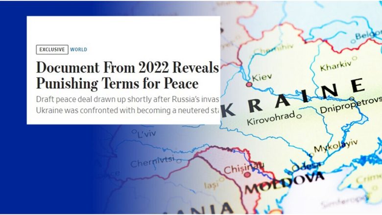 WSJ publikon dokumentin e negociatave për paqe – këto ishin kushtet e ukrainasve dhe rusëve në vitin 2022