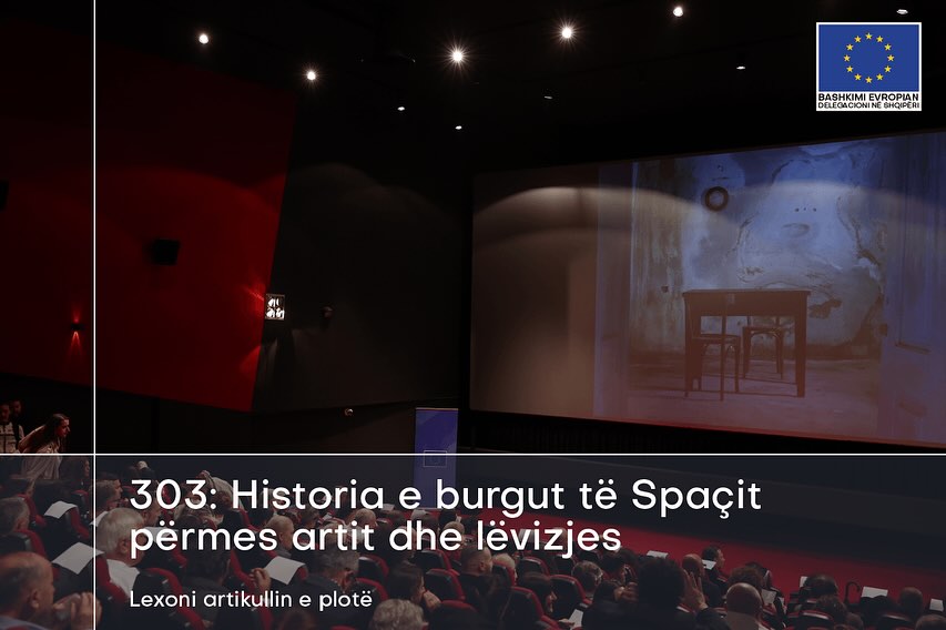 303: Historia e burgut të Spaçit përmes artit dhe lëvizjes