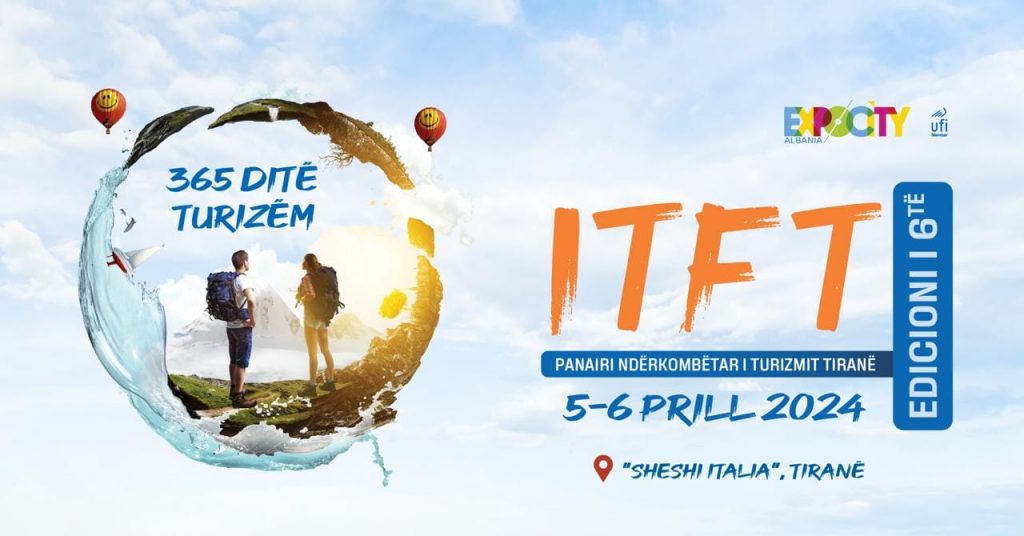 “Java shqiptare e turizmit” 5-9 prill, promovim aseteve turistike të Shqipërisë