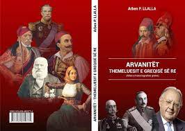 'Shqiptarët, protagonistë të Pavarësisë së Greqisë, 90 nga 100 heronj ishin arvanitas!’ Diskutohet botimi i Arben Llallës: Historia greke e rreme